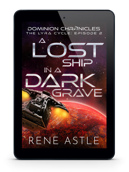 A Lost Ship in a Dark Grave - Lyra Cycle Book 2